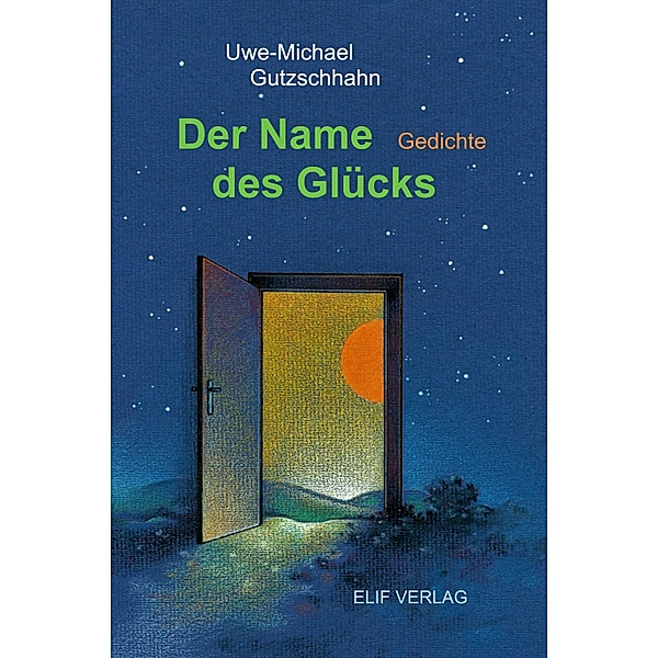 Der Name des Glücks, Uwe-Michael Gutzschhahn