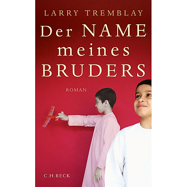 Der Name meines Bruders, Larry Tremblay