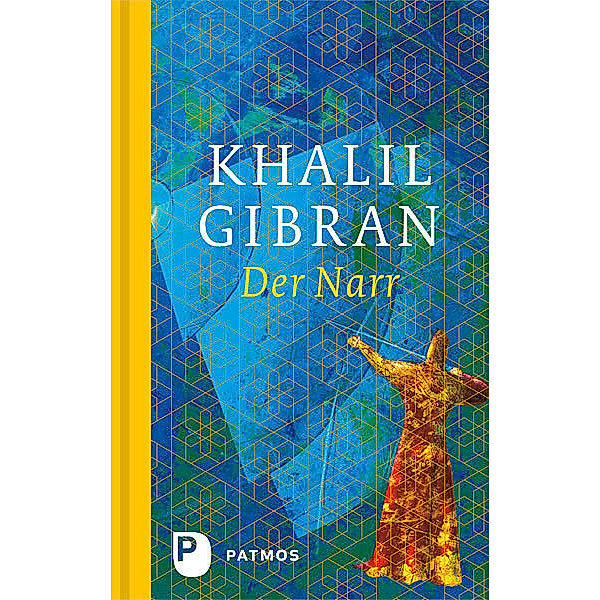 Der Narr, Khalil Gibran