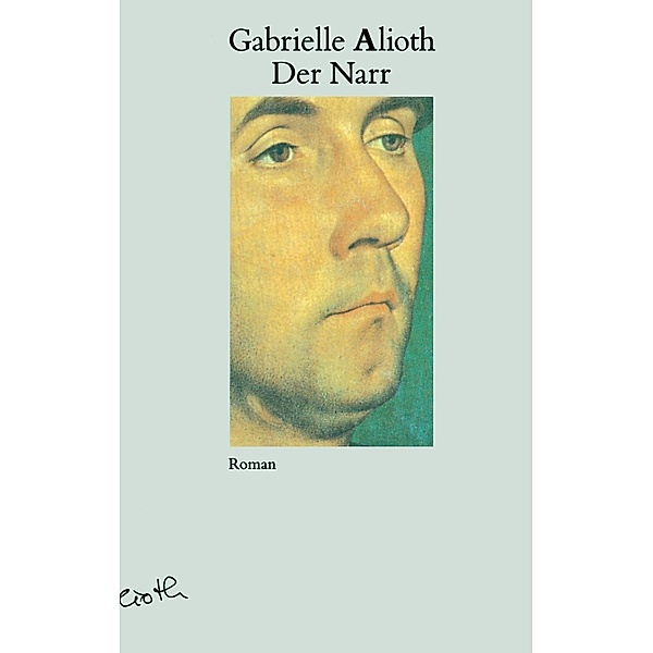 Der Narr, Gabrielle Alioth