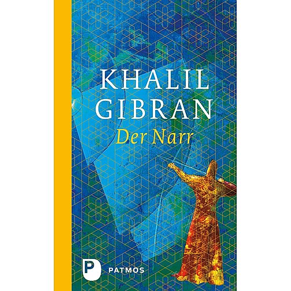 Der Narr, Khalil Gibran