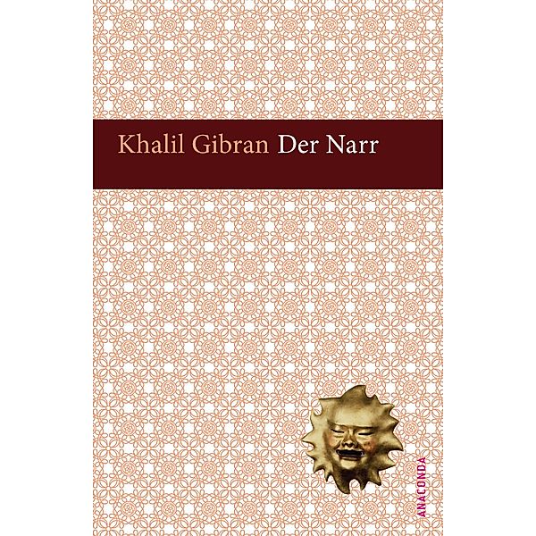 Der Narr, Khalil Gibran