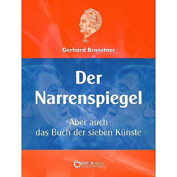 Der Narrenspiegel, Gerhard Branstner