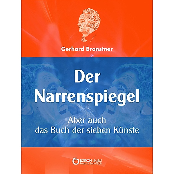 Der Narrenspiegel, Gerhard Branstner