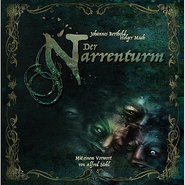 Der Narrenturm(15 Jahre Jubiläum-Buch-Editon), Johannes Berthold