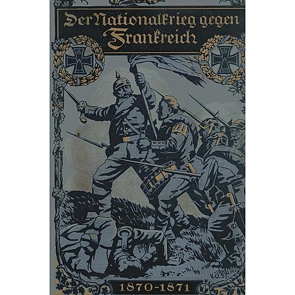 Der Nationalkrieg gegen Frankreich 1870-1871, Oskar Höcker