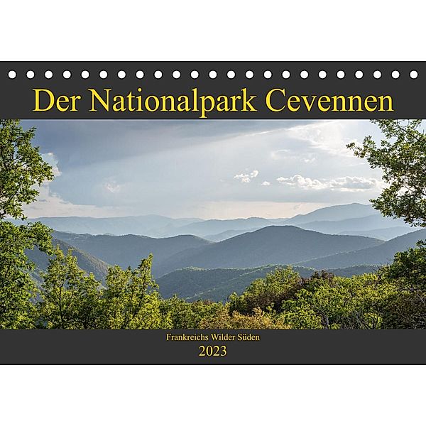 Der Nationalpark Cevennen - Frankreichs wilder Süden (Tischkalender 2023 DIN A5 quer), Fabian Rieger