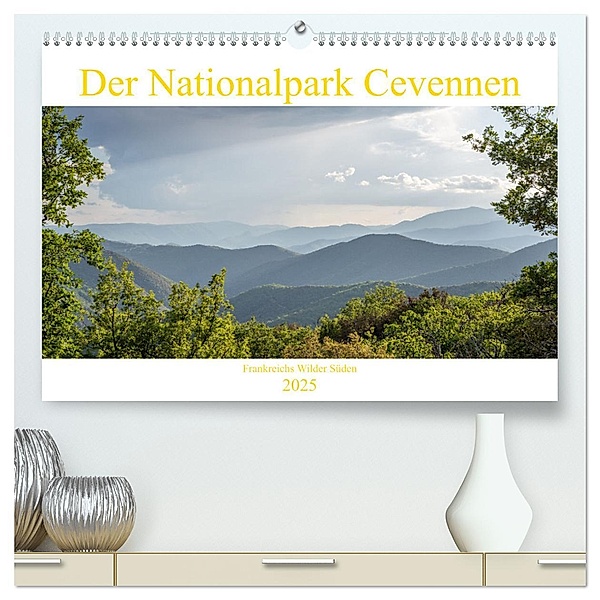 Der Nationalpark Cevennen - Frankreichs wilder Süden (hochwertiger Premium Wandkalender 2025 DIN A2 quer), Kunstdruck in Hochglanz, Calvendo, Fabian Rieger