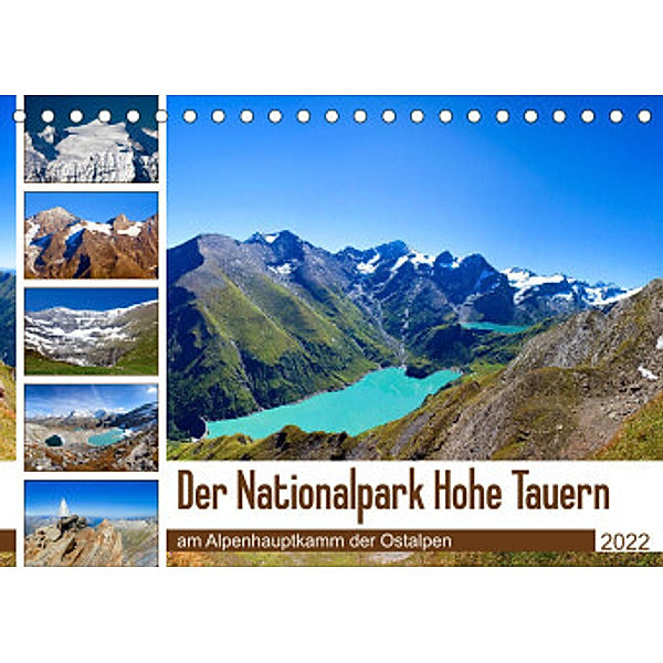 Der Nationalpark Hohe Tauern (Tischkalender 2022 DIN A5 quer), Christa Kramer