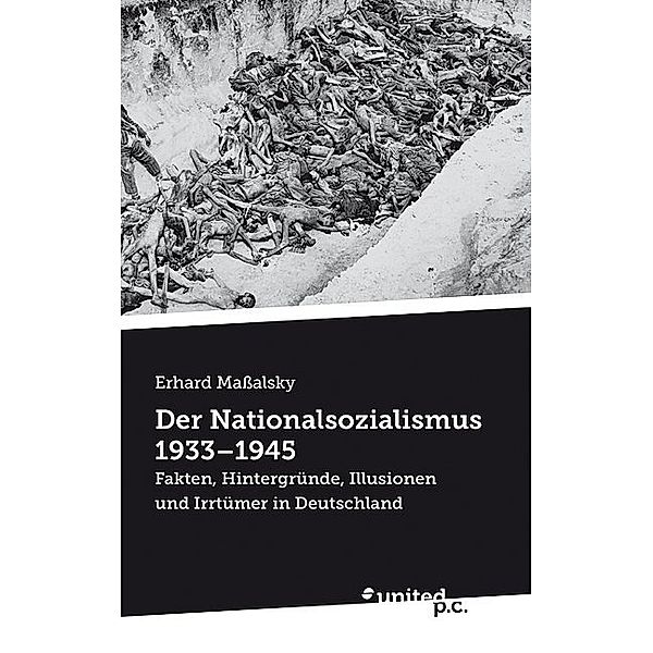 Der Nationalsozialismus 1933 - 1945, Erhard Maßalsky