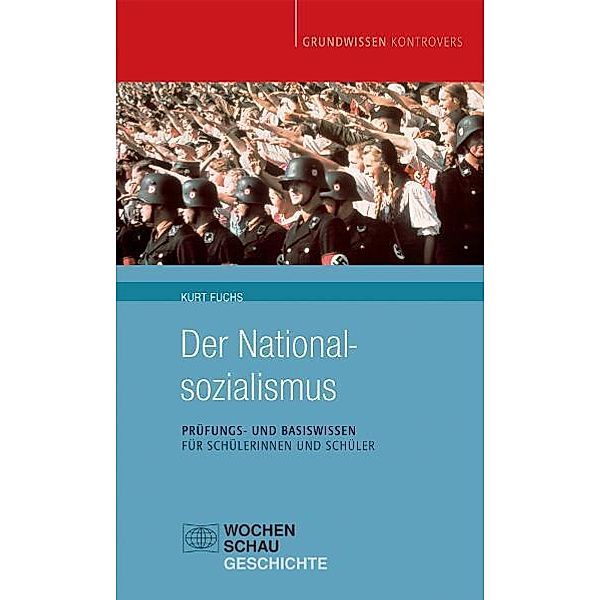 Der Nationalsozialismus, Kurt Fuchs