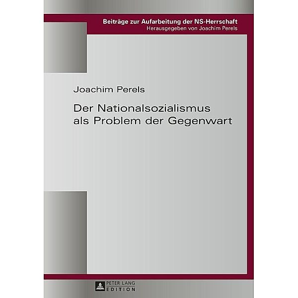 Der Nationalsozialismus als Problem der Gegenwart, Perels Joachim Perels
