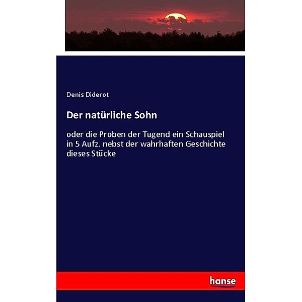 Der natürliche Sohn, Denis Diderot