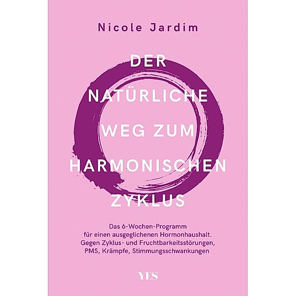 Der natürliche Weg zum harmonischen Zyklus, Nicole Jardim