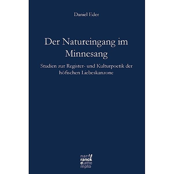 Der Natureingang im Minnesang / Bibliotheca Germanica Bd.66, Daniel Eder