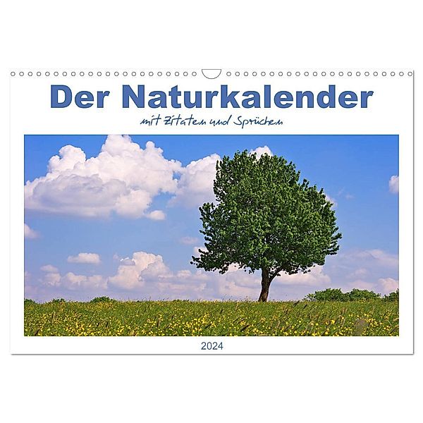 Der Naturkalender mit Zitaten und Sprüchen (Wandkalender 2024 DIN A3 quer), CALVENDO Monatskalender, AD DESIGN Photo + PhotoArt, Angela Dölling