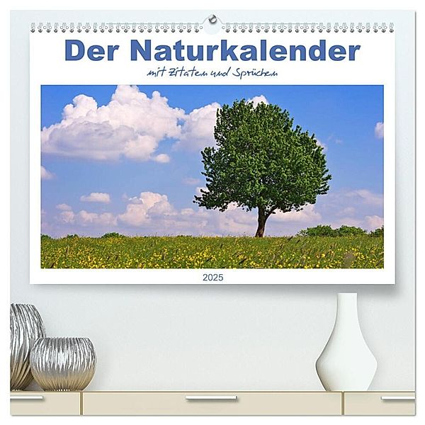 Der Naturkalender mit Zitaten und Sprüchen (hochwertiger Premium Wandkalender 2025 DIN A2 quer), Kunstdruck in Hochglanz, Calvendo, AD DESIGN Photo + PhotoArt, Angela Dölling