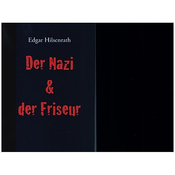 Der Nazi & der Friseur, Edgar Hilsenrath