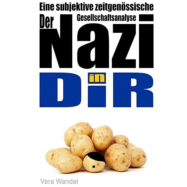 Der Nazi in Dir, Vera Wandel