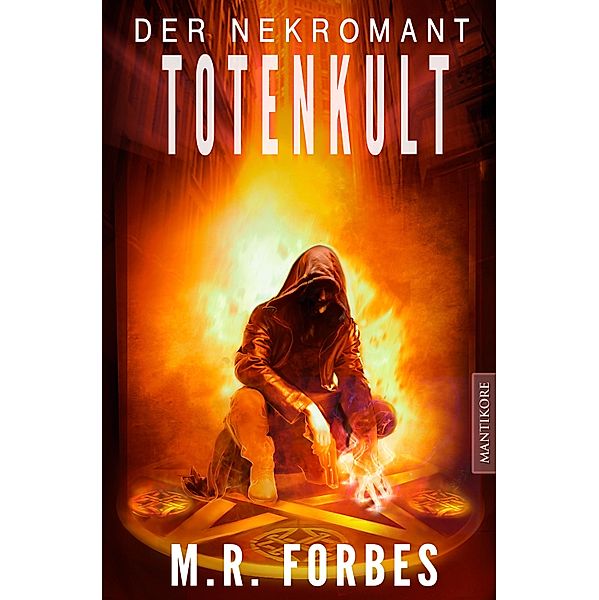 Der Nekromant  - Totenkult / Der Nekromant Bd.2, M. R. Forbes
