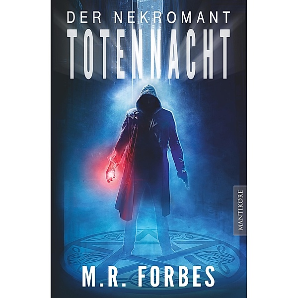 Der Nekromant - Totennacht, M. R. Forbes