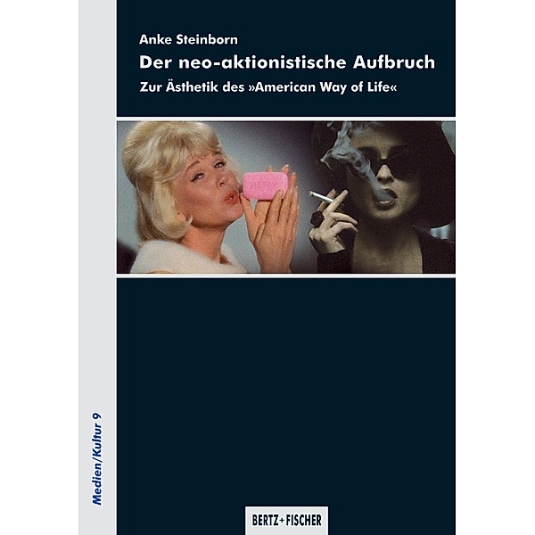 Der neo-aktionistische Aufbruch, Anke Steinborn