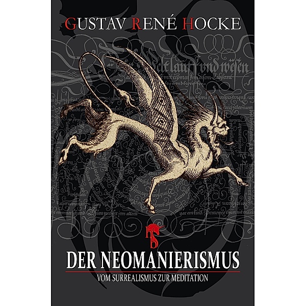 Der Neomanierismus, Gustav René Hocke