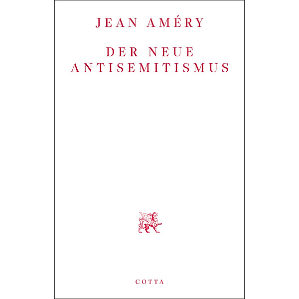Der neue Antisemitismus, Jean Améry