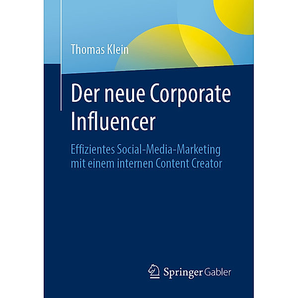 Der neue Corporate Influencer, Thomas Klein