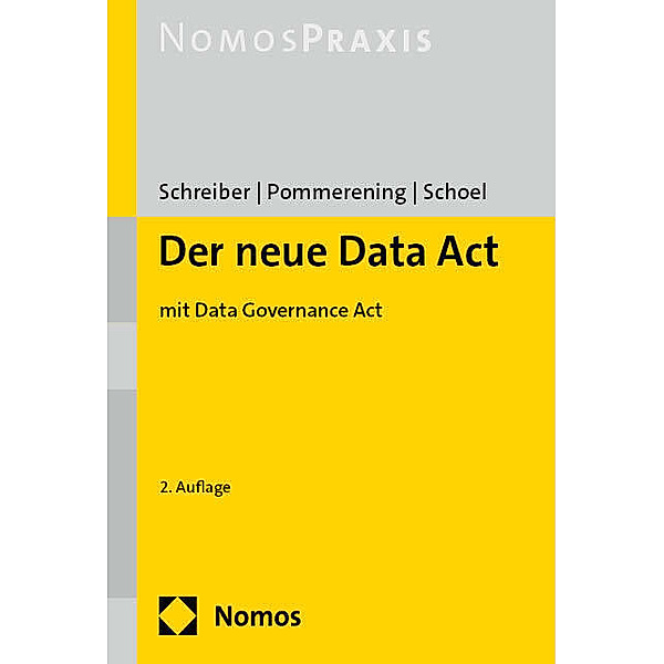 Der neue Data Act (DA), Kristina Schreiber, Patrick Pommerening, Philipp Schoel
