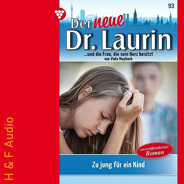 Der neue Dr. Laurin - 93 - Zu jung für ein Kind?, Viola Maybach