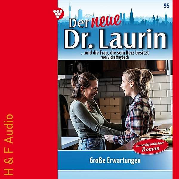 Der neue Dr. Laurin - 95 - Große Erwartungen, Viola Maybach