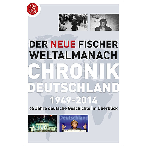 Der neue Fischer Weltalmanach Chronik Deutschland 1949-2014