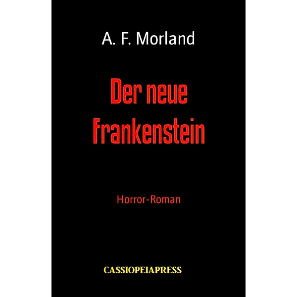 Der neue Frankenstein, A. F. Morland