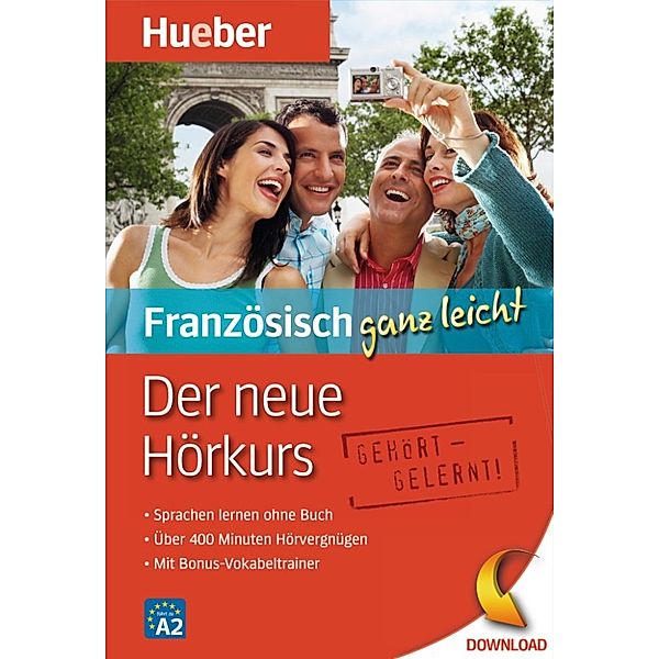 Der neue Hörkurs Französisch ganz leicht, Catherine Dautel