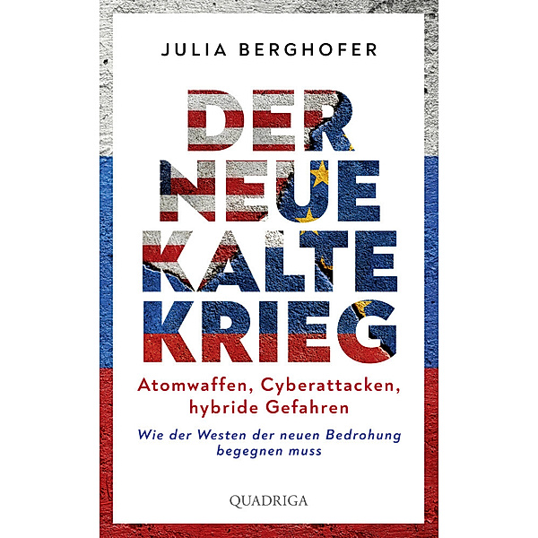Der neue Kalte Krieg, Julia Berghofer