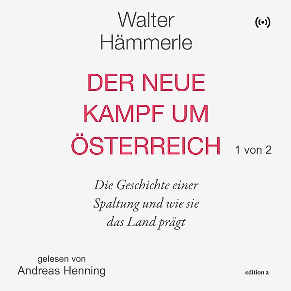 Der neue Kampf um Österreich - 1 von 2, Walter Hämmerle