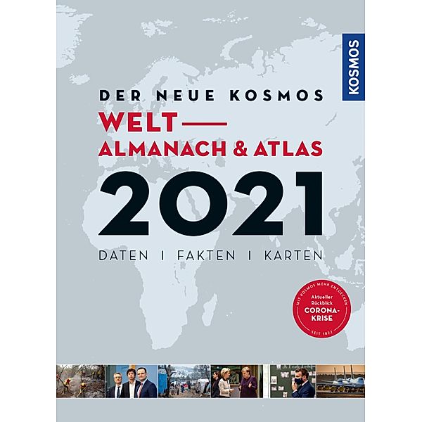 Der neue Kosmos Welt-Almanach & Atlas 2021, Henning Aubel, Renate Ell, Philip Engler