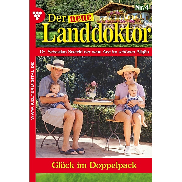 Der neue Landdoktor 4 - Arztroman / Der neue Landdoktor Bd.4, Tessa Hofreiter