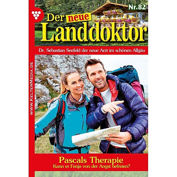 Der neue Landdoktor 82 - Arztroman / Der neue Landdoktor Bd.82, Tessa Hofreiter