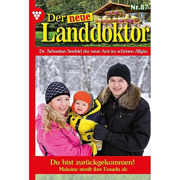 Der neue Landdoktor 87 - Arztroman / Der neue Landdoktor Bd.87, Tessa Hofreiter