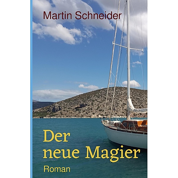 Der neue Magier, Martin Schneider