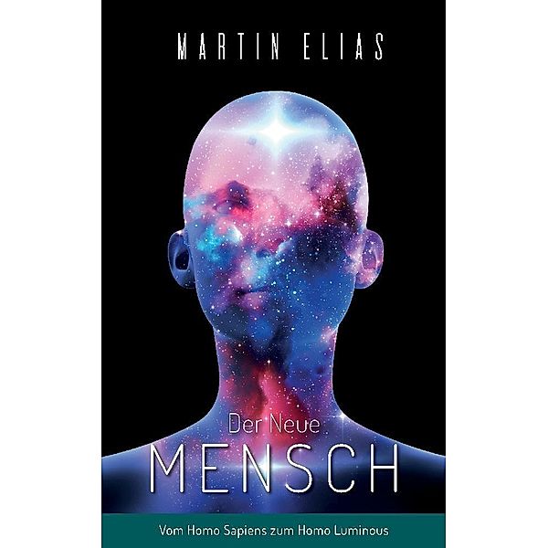 Der Neue Mensch, Martin Elias