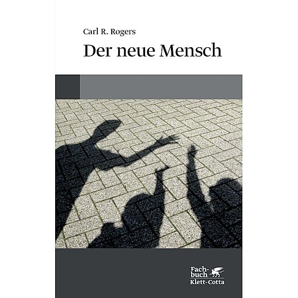 Der neue Mensch (Konzepte der Humanwissenschaften) / Konzepte der Humanwissenschaften, Carl R. Rogers