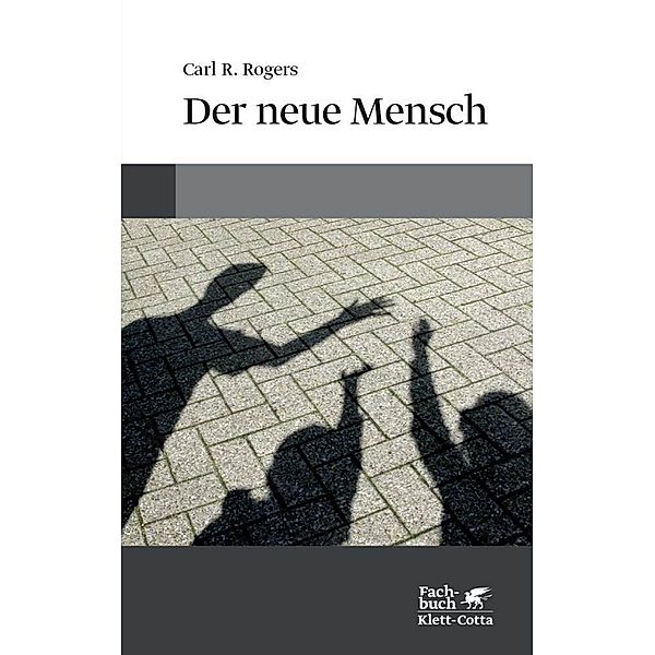 Der neue Mensch (Konzepte der Humanwissenschaften), Carl R. Rogers