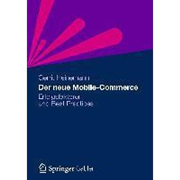 Der neue Mobile-Commerce, Gerrit Heinemann