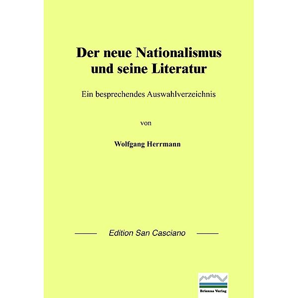 Der neue Nationalismus und seine Literatur, Wolfgang Herrmann