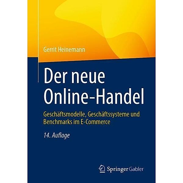 Der neue Online-Handel, Gerrit Heinemann