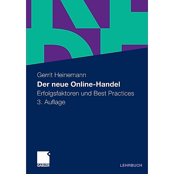 Der neue Online-Handel / Gabler Verlag, Gerrit Heinemann