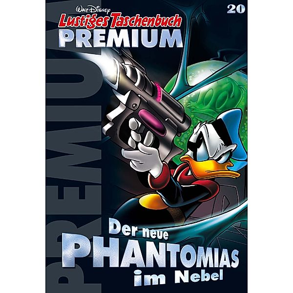 Der neue Phantomias im Nebel / Lustiges Taschenbuch Premium Bd.20, Walt Disney